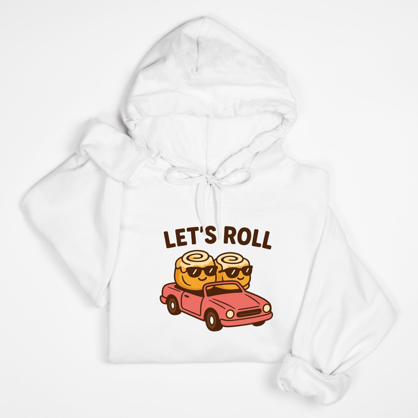 Let’s Roll Hoodie
