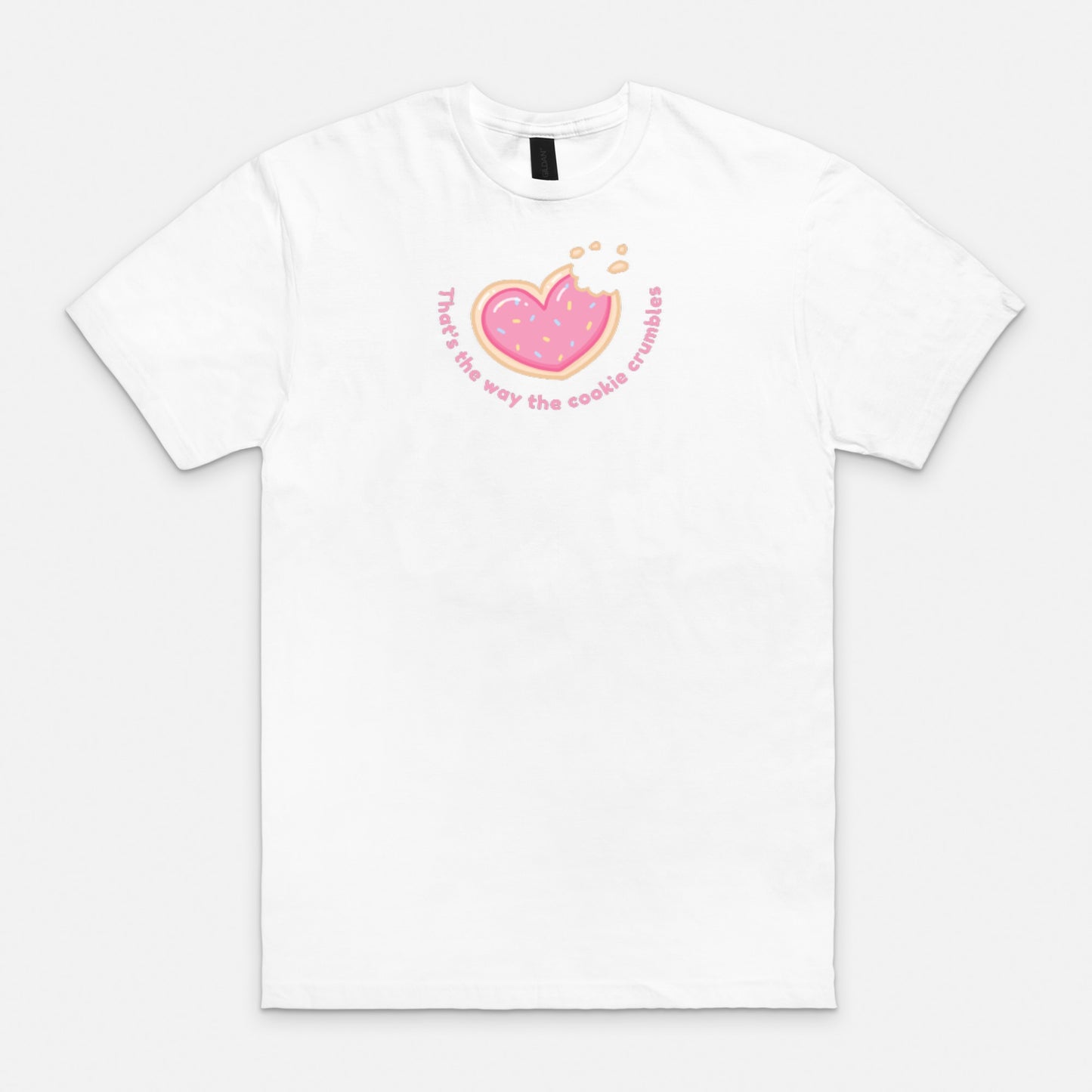 That's the Way the Cookie Crumbles Soft-style T-Shirt