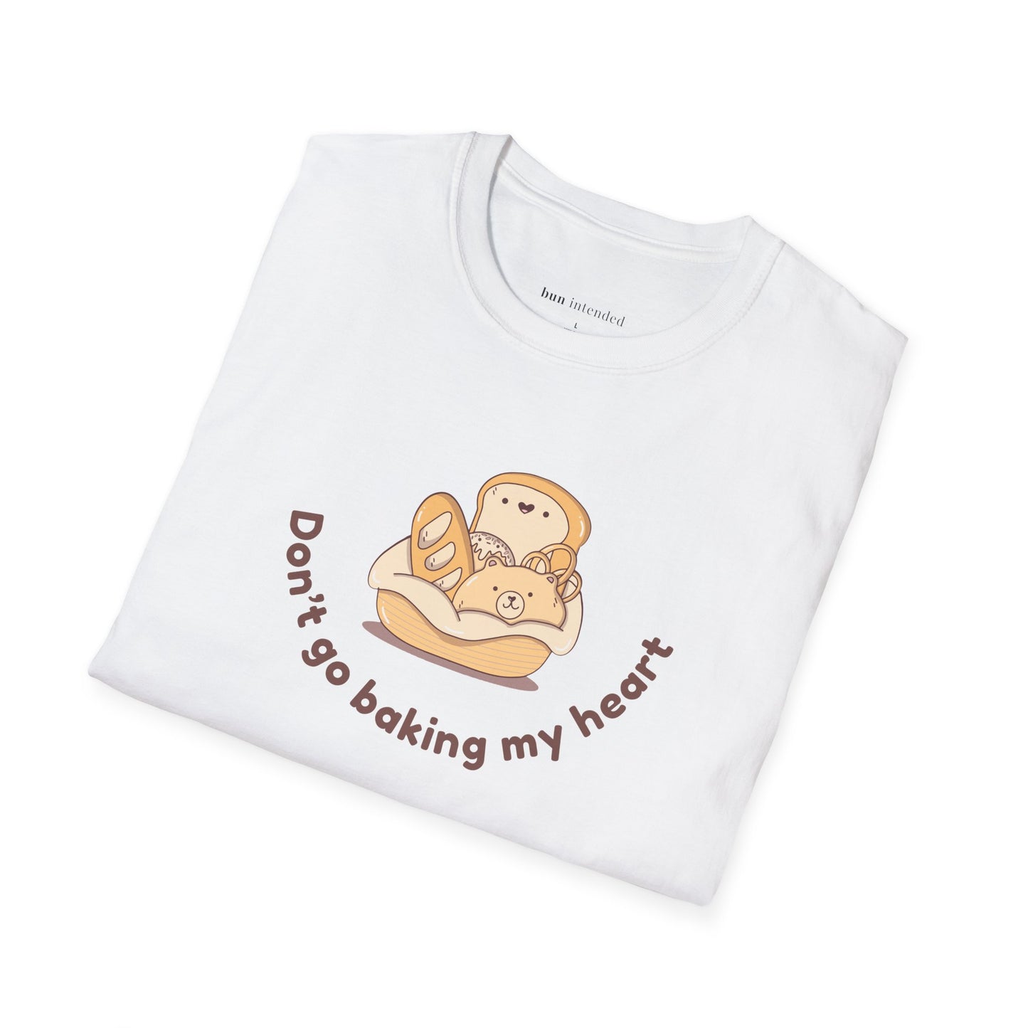 Don't Go Baking My Heart Classic Tee