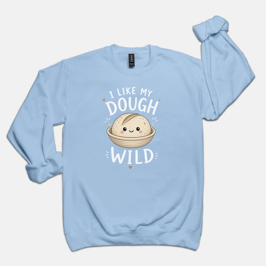 I Like My Dough Wild Crewneck