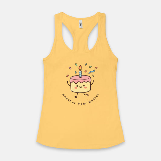 Another Year Batter Women's Racerback Tank