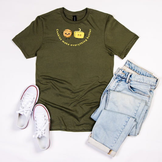 Cookies Make Everything Butter Soft-style T-Shirt