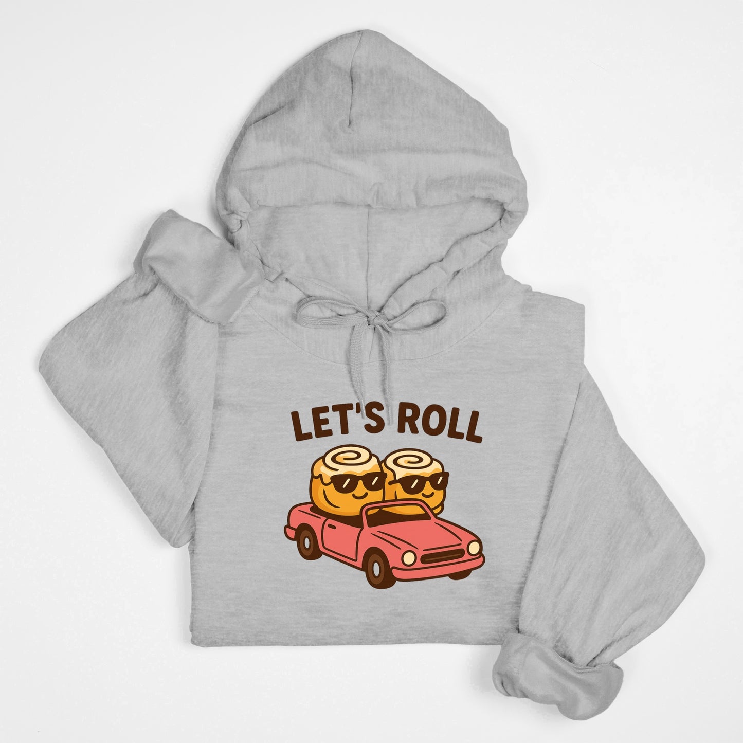 Let’s Roll Hoodie