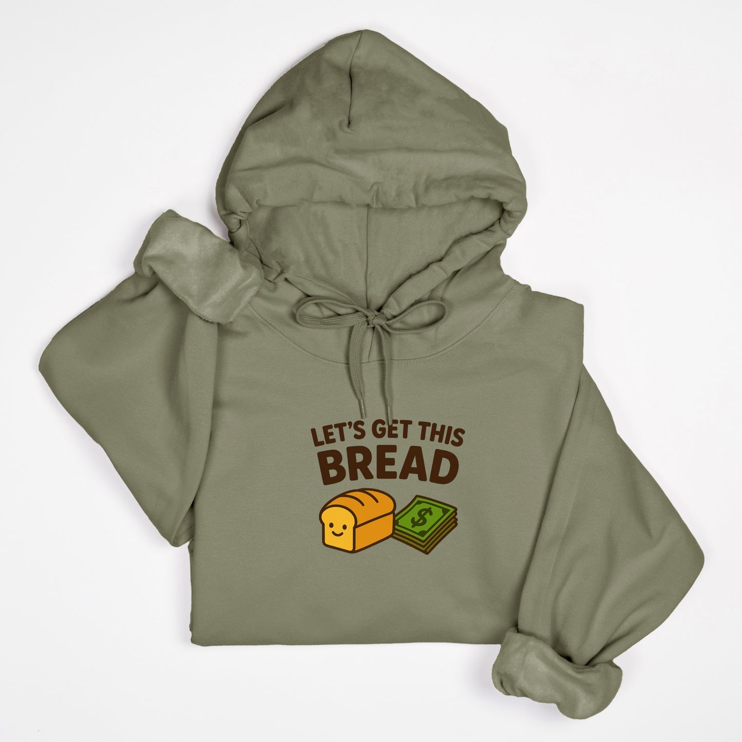 Let’s Get This Bread Hoodie