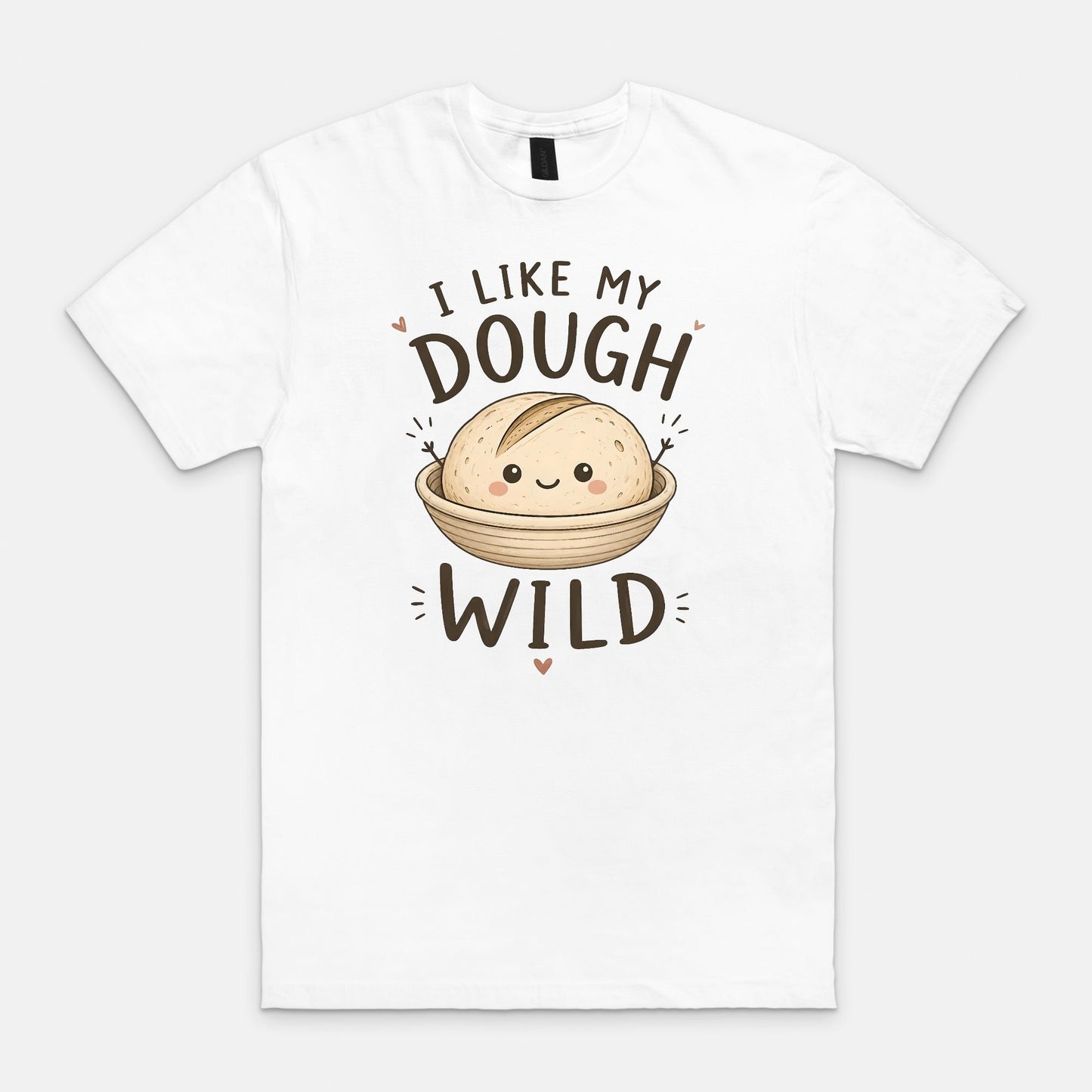 I Like My Dough Wild T-Shirt