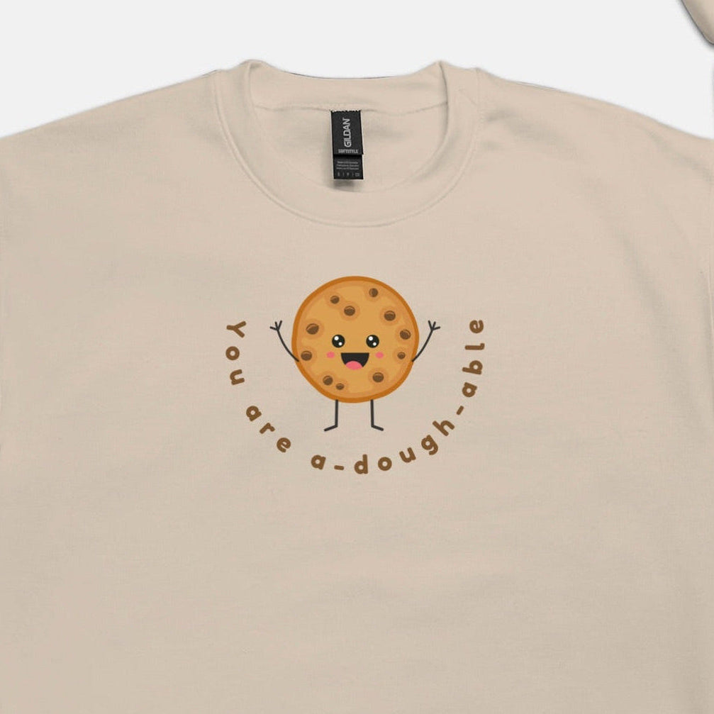 You Are A-Dough-Able Crew Neck Sweatshirt