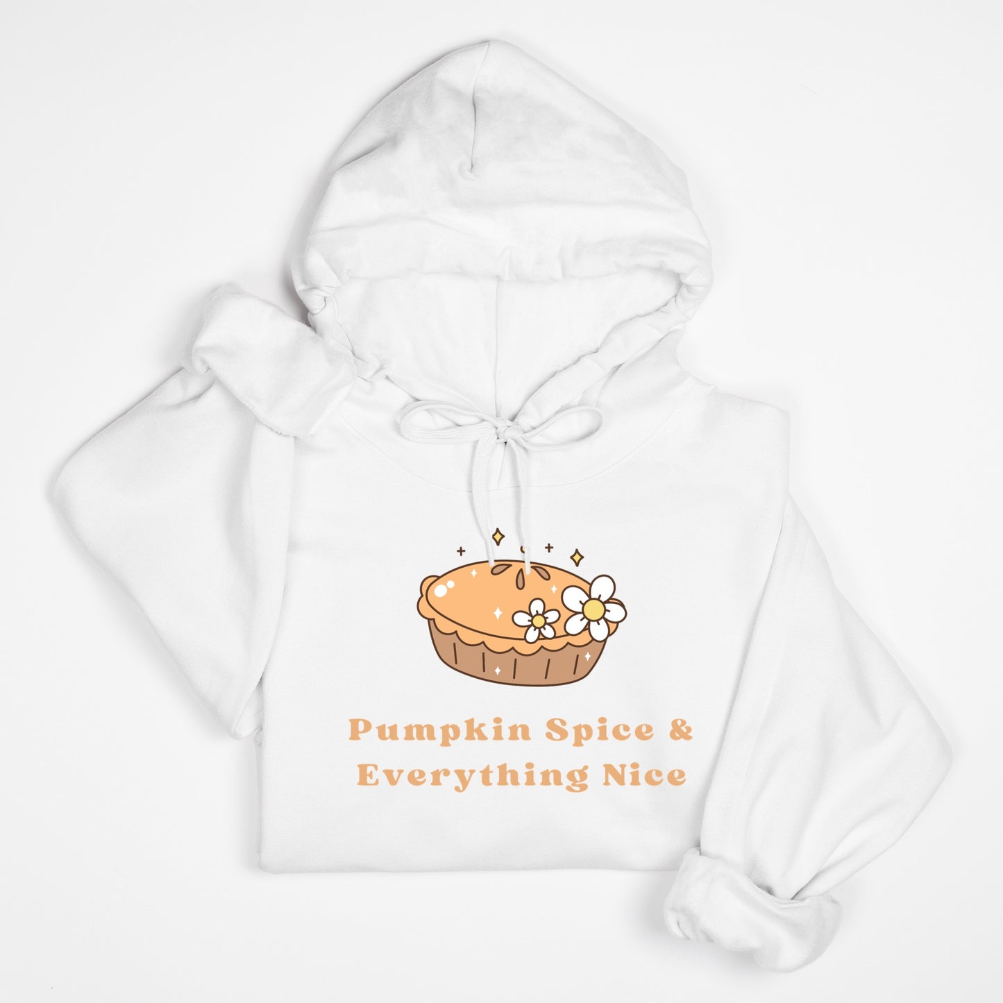 Pumpkin Spice & Everything Nice Hoodie
