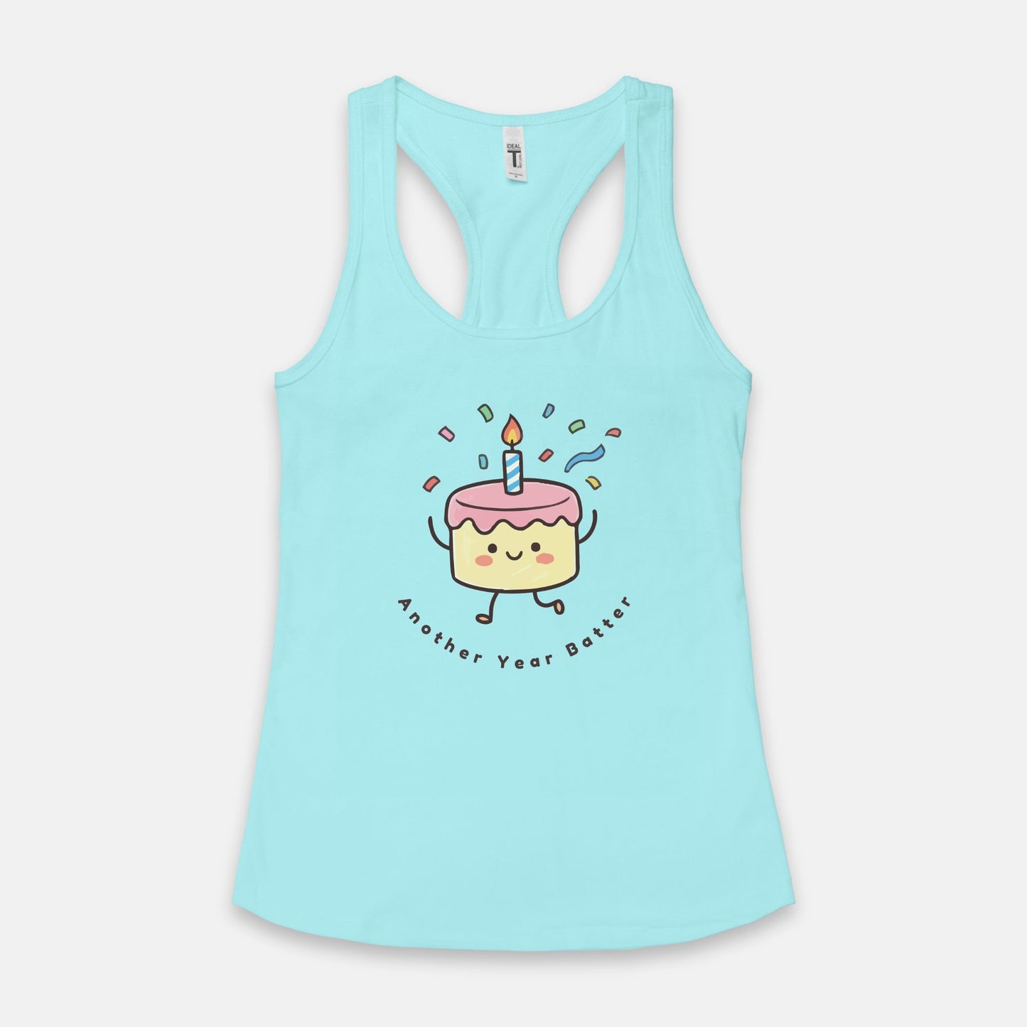 Another Year Batter Women's Racerback Tank