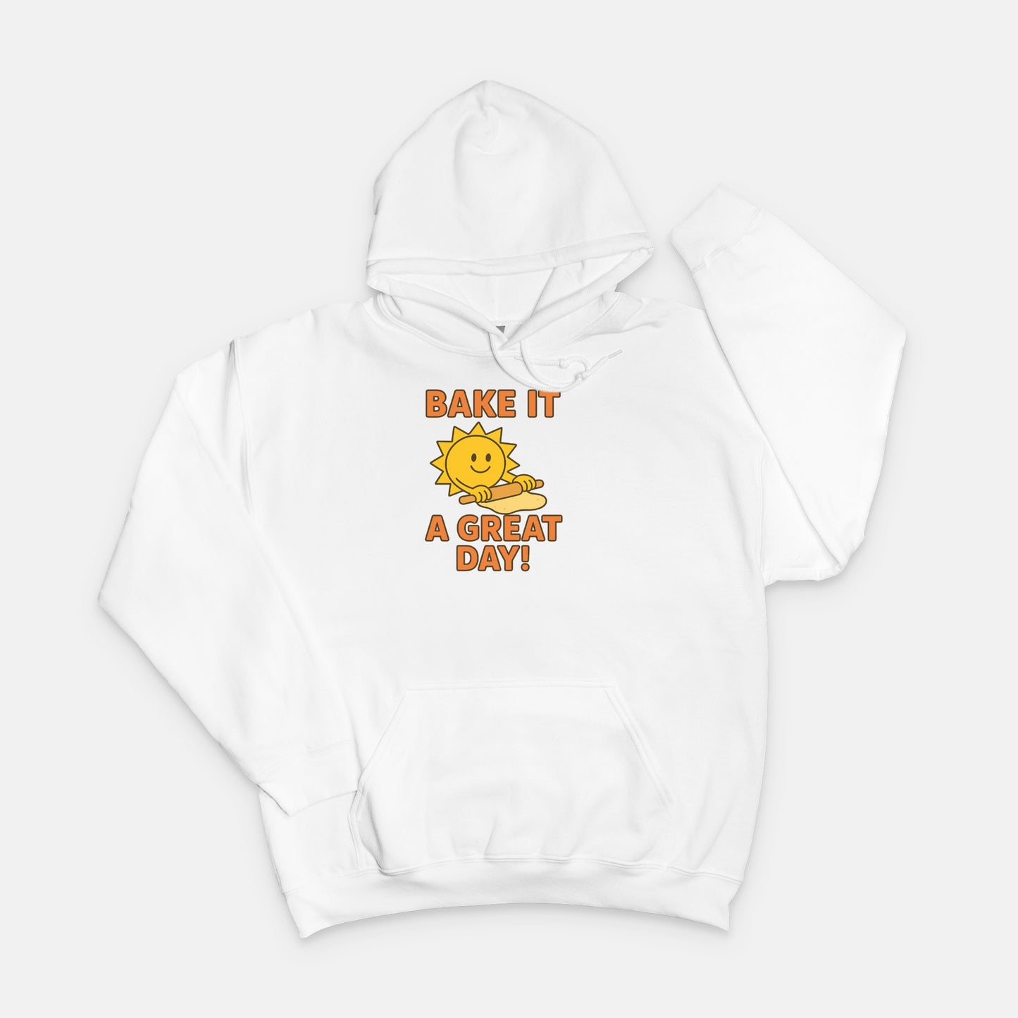 Bake It a Great Day Hoodie
